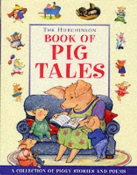 Image of The Hutchinson Book of Pig Tales Hardback
