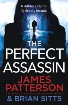 Image of The Perfect Assassin : A ruthless captor. A deadly lesson.