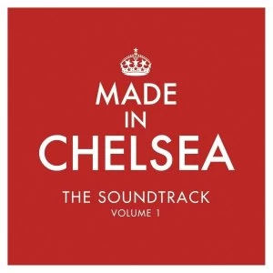 Image of Made In Chelsea Soundtrack CD