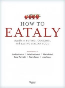 Image of How to Eataly by Mario Batali Hardback