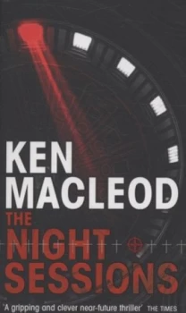 Image of The Night Sessions by Ken Macleod Book
