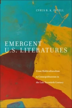 Image of Emergent U.S. Literatures by Cyrus Patell Book