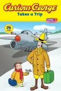 Image of curious george takes a trip