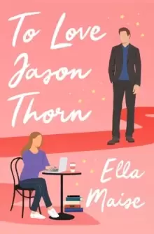 Image of To Love Jason Thorn