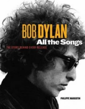 Image of Bob Dylan by Philippe Margotin Hardback