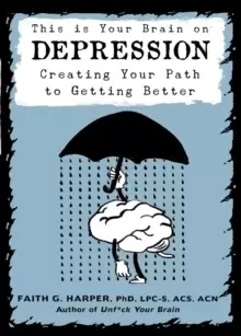 Image of This Is Your Brain On Depression