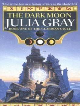 Image of The Dark Moon by Julia Gray Book