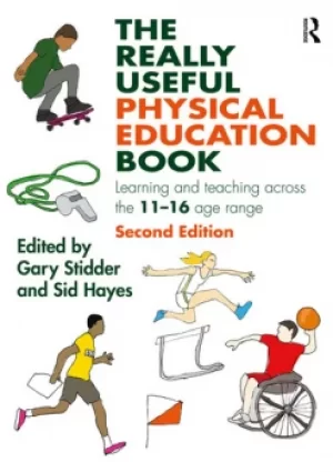 Image of The Really Useful Physical Education BookLearning and teaching across the 11-16 age range