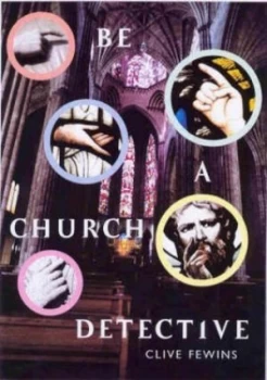 Image of Be a Church Detective by Clive Fewins Paperback