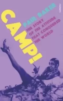 Image of Camp! : The Story of the Attitude that Conquered the World
