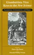 Image of giambattista vico keys to the new science translations commentaries and ess