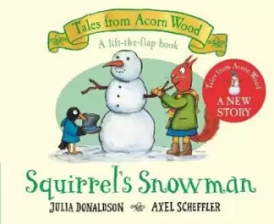 Image of Squirrel's Snowman by Julia Donaldson