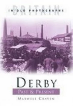 Image of Derby Past and Present by Ken Craven Paperback