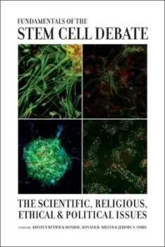 Image of Fundamentals of the stem cell debate by Kristen Renwick Monroe