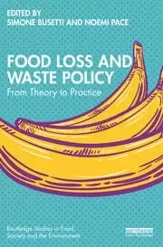 Image of Food Loss and Waste Policy From Theory to Practice