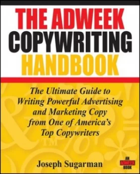 Image of The Adweek Copywriting Handbook by Joseph Sugarman Paperback