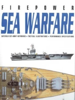 Image of Firepower. Sea Warfare by Chris Bishop Hardback