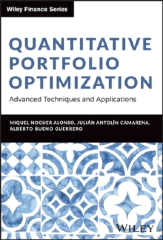 Image of Quantitative Portfolio Optimization : Advanced Techniques and Applications Hardback