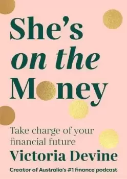 Image of She's on the Money by Victoria Devine