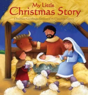 Image of My Little Christmas Story by Christina Goodings Book