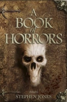 Image of A Book of Horrors by Stephen Jones Hardback