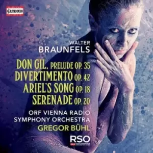 Image of Walter Braunfels: Don Gil, Prelude Op. 35/Divertimento Op. 42/...