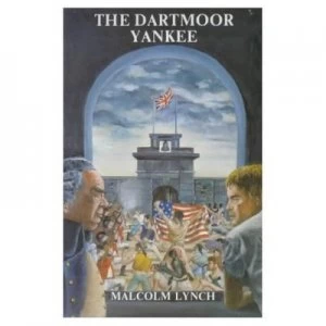 Image of Dartmoor Yankee by Malcolm Lynch Book