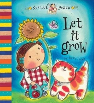 Image of Scarlet Peach Let It Grow by Susie Poole Hardback