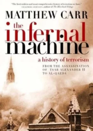 Image of The infernal machine by Carr, Matthew