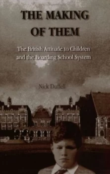 Image of The Making of Them by Nick Duffell Book