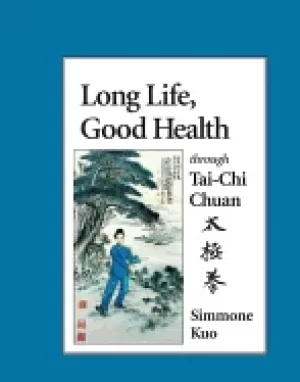 Image of long life good health through tai chi chuan