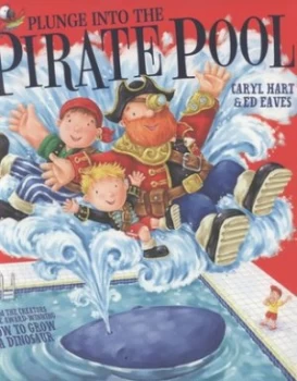 Image of Plunge into the Pirate Pool by Caryl Hart Paperback