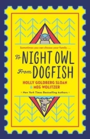 Image of To Night Owl from Dogfish by Holly Goldberg Sloan
