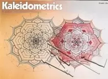 Image of Kaleidometrics : The Art of Making Beautiful Patterns from Circles