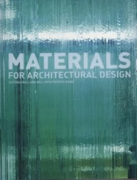 Image of Materials for Architectural Design by Victoria Ballard Bell Paperback
