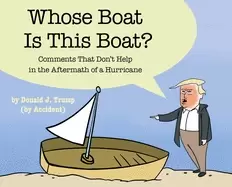 Image of whose boat is this boat comments that dont help in the aftermath of a hurri