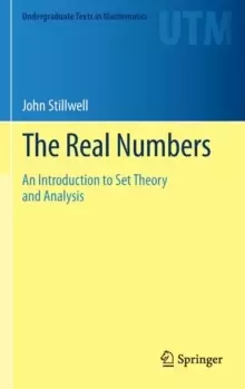 Image of The Real Numbers : An Introduction to Set Theory and Analysis