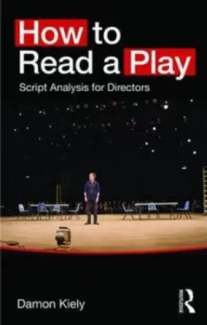 Image of How to read a play by Damon Kiely