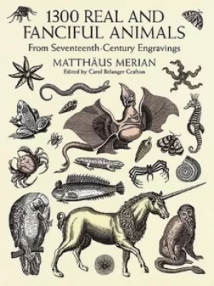 Image of 1300 real and fanciful animals by Matthaeus Merian