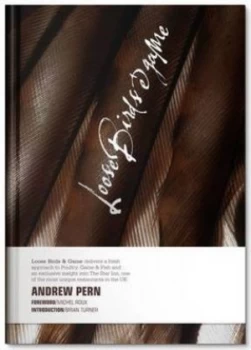 Image of Loose Birds and Game by Andrew Pern Hardback