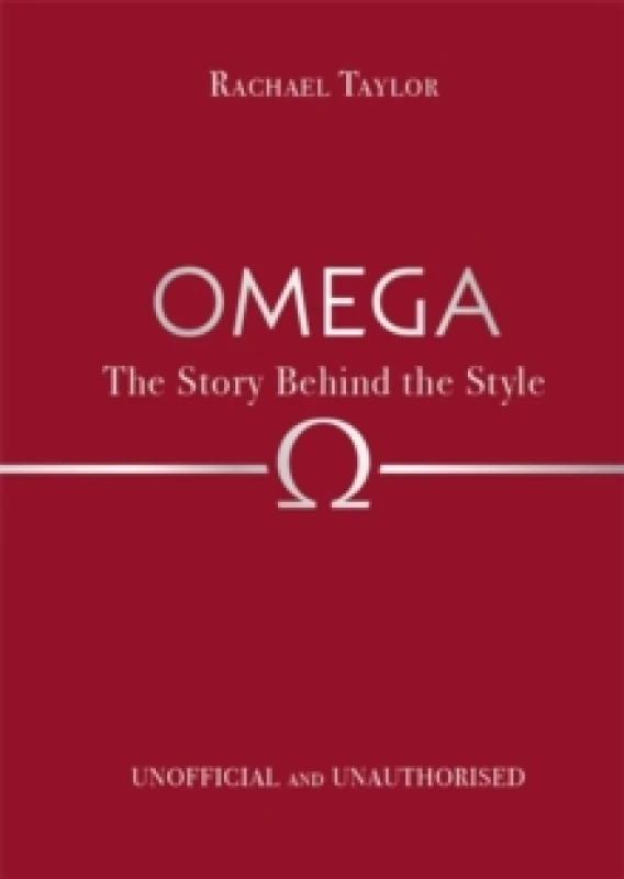 Image of Omega: The Story Behind the Style Hardback