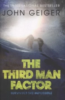 Image of The Third Man Factor by John Geiger Book