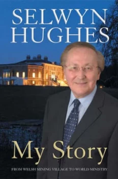 Image of My Story by Selwyn Hughes Book