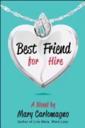 Image of best friend for hire a novel