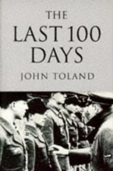 Image of The Last 100 Days by John Toland Paperback