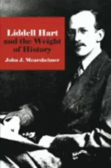Image of Liddell Hart and the Weight of History