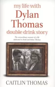 Image of My life with Dylan Thomas by Caitlin Thomas