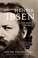 Image of henrik ibsen the man and the mask