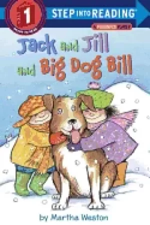 Image of jack and jill and big dog bill a phonics reader