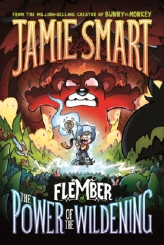 Image of Flember 4: The Power of the Wildening (from the multi-million-selling creative genius Jamie Smart) Paperback / softback